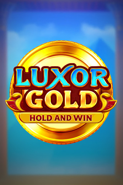 Luxor Secrets Hold’n Win Luxor Secrets Hold’n Win