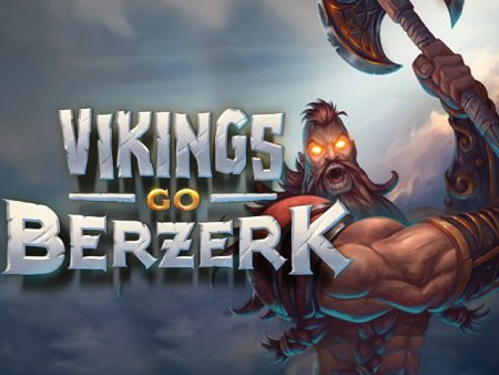 Vikings go Berzerk Vikings go Berzerk