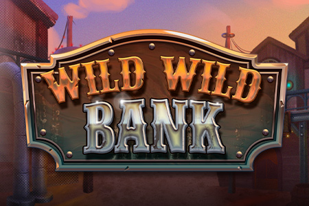 Wild Wild Bank Wild Wild Bank