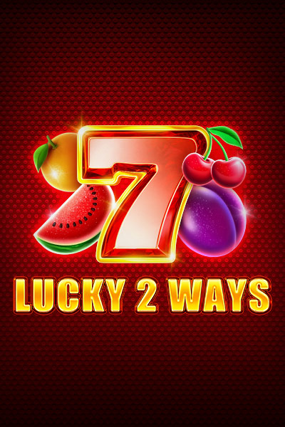 Lucky 2 Ways Lucky 2 Ways