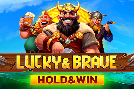 Lucky & Brave Hold And Win Lucky & Brave Hold And Win