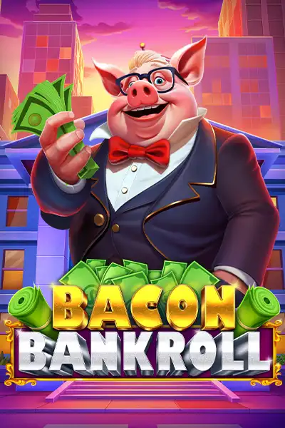 Bacon Bankroll Bacon Bankroll