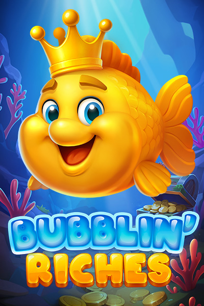 Bubblin' Riches Bubblin' Riches