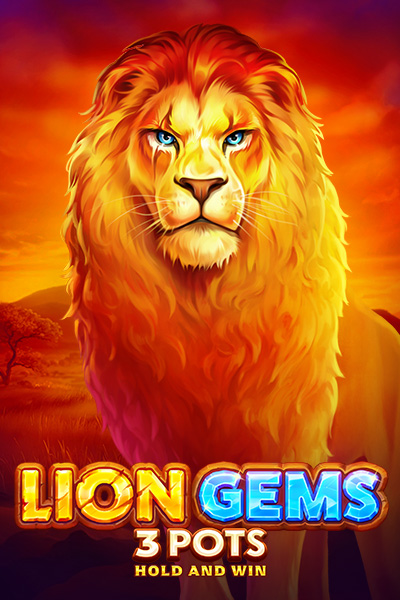 Lion Gems 3 Pots: Hold and Win