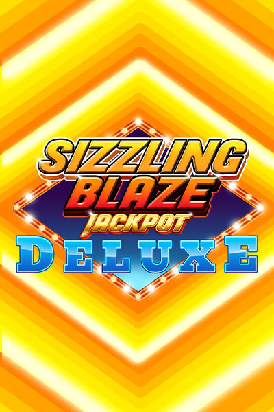 Sizzling Blaze Jackpot Deluxe