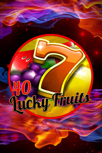 40 Lucky Fruits