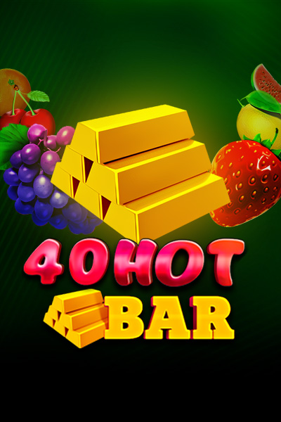40 Hot Bar 40 Hot Bar