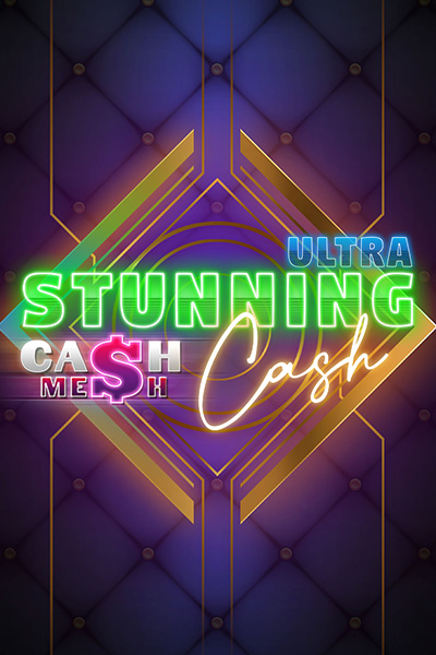 Stunning Cash Ultra