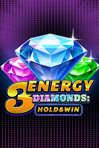 3 Energy Diamonds: Hold & Win 3 Energy Diamonds: Hold & Win