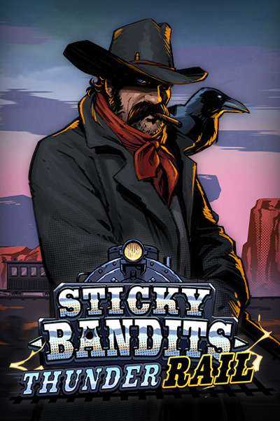 Sticky Bandits Thunder Rail