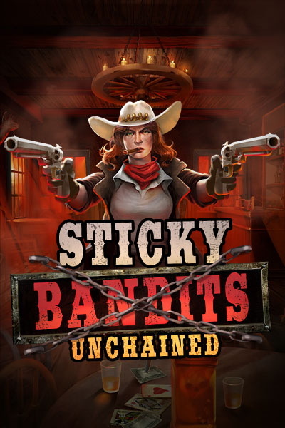 Sticky Bandits Unchained