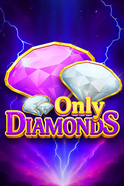 Only Diamonds