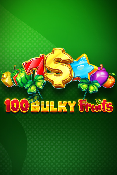 100 Bulky Fruits 100 Bulky Fruits