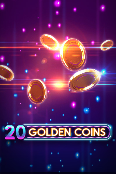 20 Golden Coins 20 Golden Coins