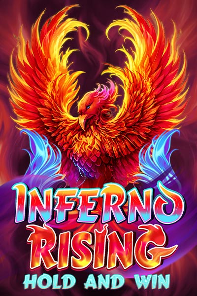 Inferno Rising: Hold & Win Inferno Rising: Hold & Win