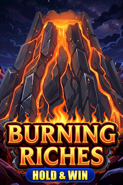 Burning Riches: Hold & Win Burning Riches: Hold & Win