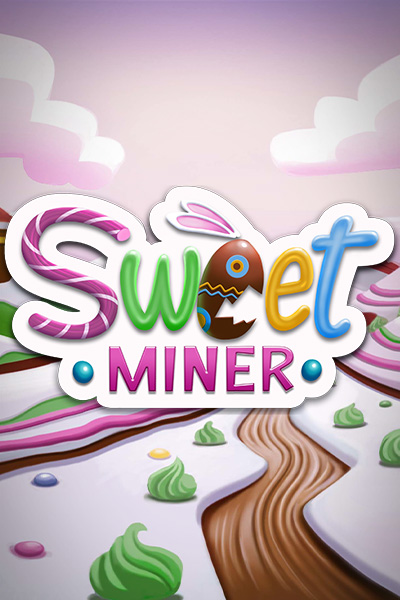 Sweet Miner Sweet Miner