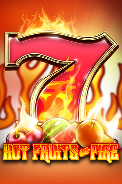 Hot Fruits on Fire