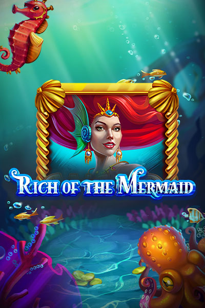 Rich of the Mermaid
