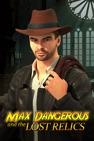 Max Dangerous and the Lost Relics