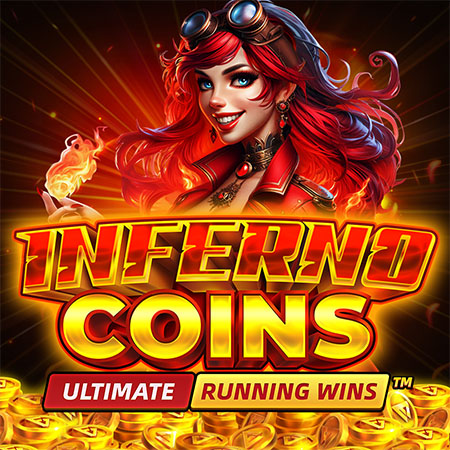 Inferno Coins: ULTIMATE RUNNING WINS™