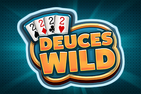 DEUCES WILD