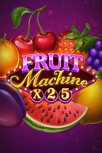 Fruit Machine x25