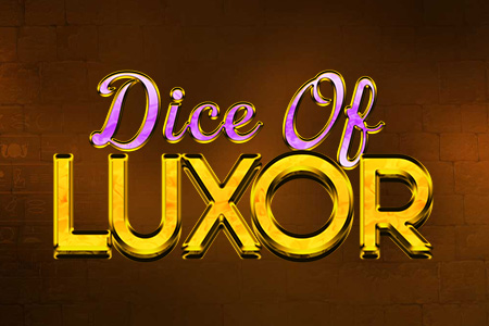 Dice of Luxor Dice of Luxor