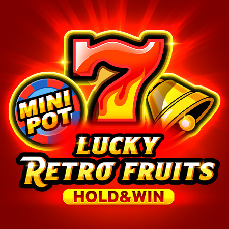 Lucky Retro Fruits Hold and Win