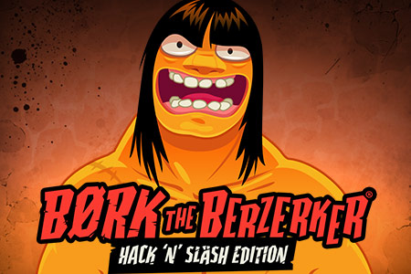Bork The Berzerker, Hack ‘N’ Slash Edition
