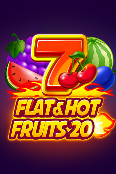 Flat&Hot Fruits 20