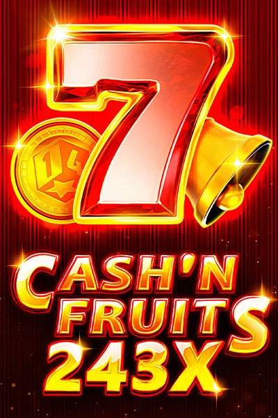 Cash’n Fruits 243 X