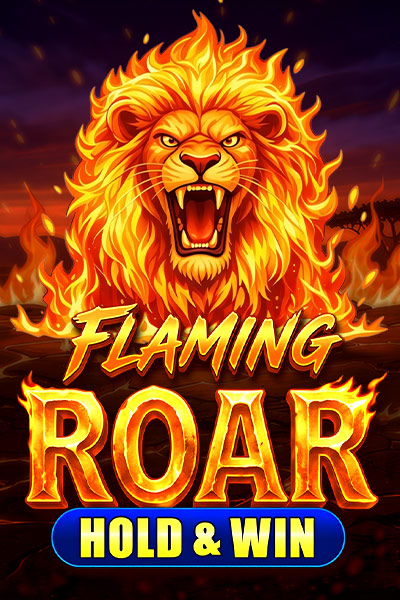 Flaming Roar: Hold & Win