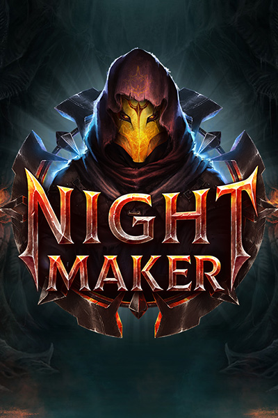 Nightmaker Nightmaker