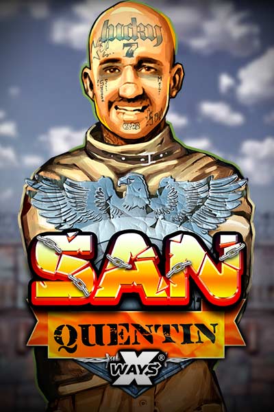 San Quentin xWays