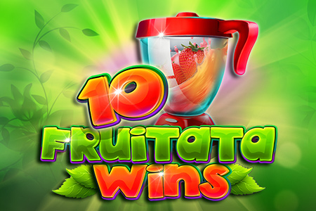 10 Fruitata Wins