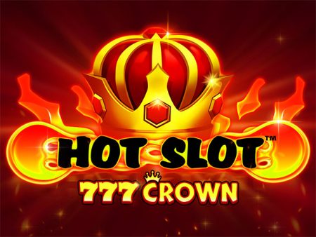 Hot Slot: 777 Crown Hot Slot: 777 Crown