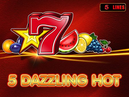 5 Dazzling Hot 5 Dazzling Hot