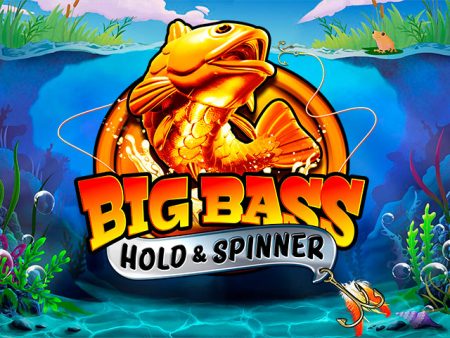 Big Bass - Hold & Spinner