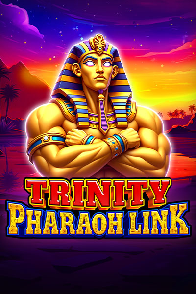 Trinity Pharaoh Link: RUNNING WINS™