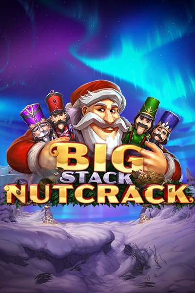 Big Stack Nutcrack Big Stack Nutcrack