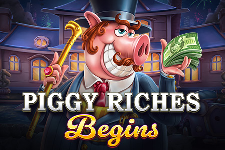 Piggy Riches Begins