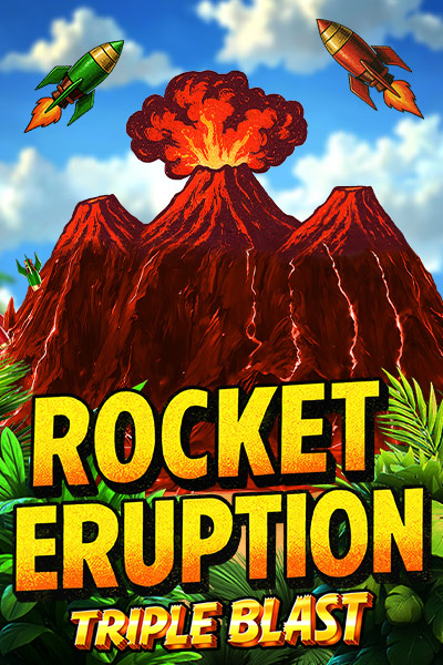 Rocket Eruption: Triple Blast