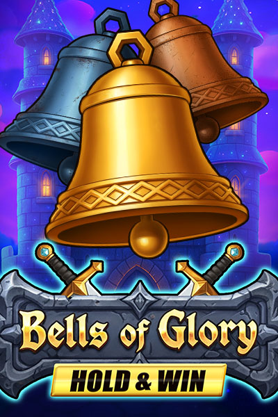 Bells of Glory Hold & Win Bells of Glory Hold & Win