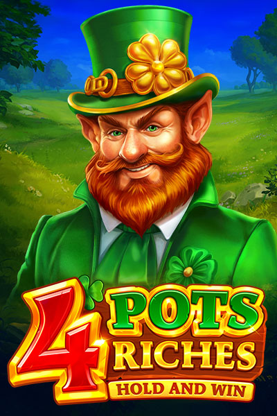 4 Pots Riches: Hold and Win