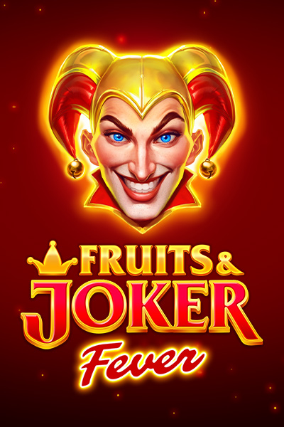Fruits & Joker Fever Fruits & Joker Fever