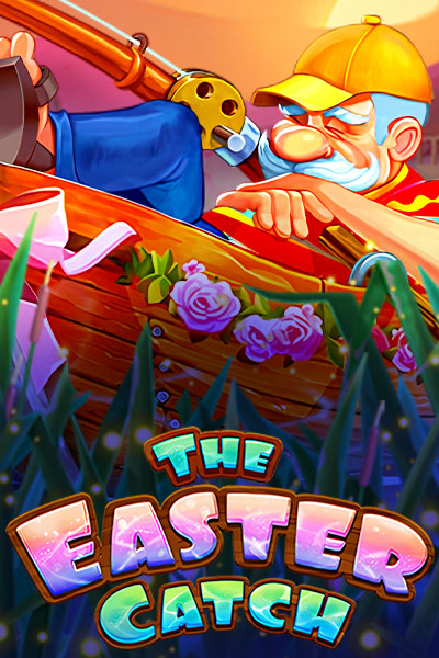 The Easter Catch The Easter Catch