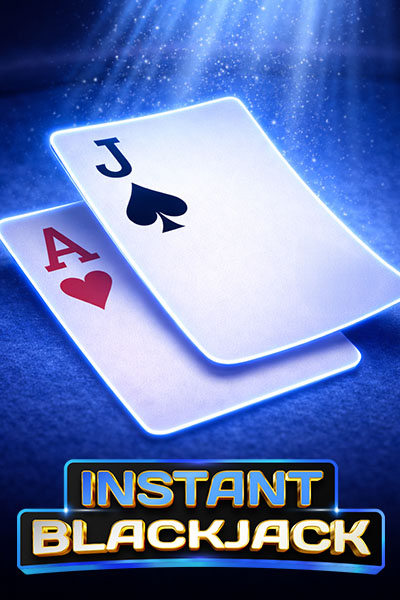Instant Blackjack Instant Blackjack