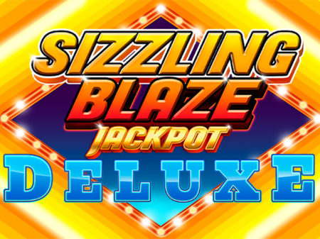 Sizzling Blaze Jackpot Deluxe