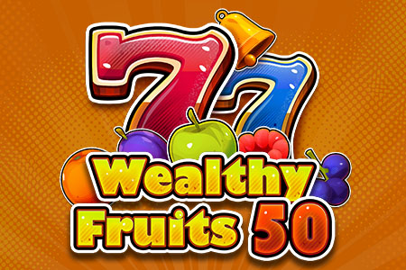 Wealthy Fruits 50